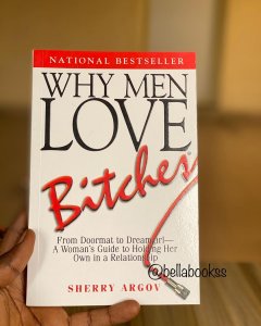 Why Men loves Bitches, Sherry Argov