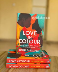 Love in Colour by Bolu Babalola